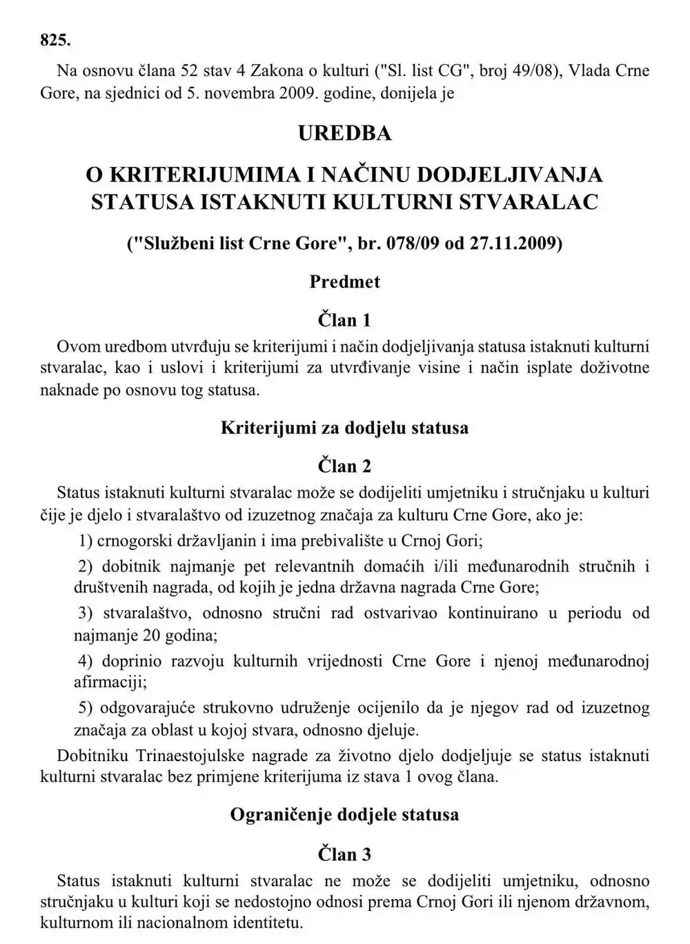 Zirojević: Zlonamjerno je status istaknutih kulturnih stvaralaca davati mrziteljima Crne Gore