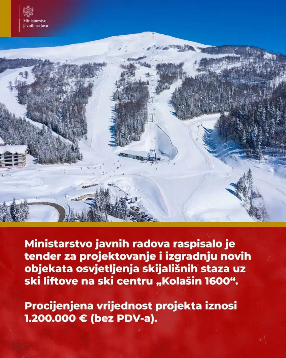Ministarstvo javnih radova: Raspisana javna nabavka za izgradnju novih objekata osvjetljenja skijališnih staza