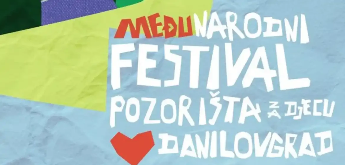 Danilovgrad domaćin prvog Međunarodnog festivala pozorišta za djecu