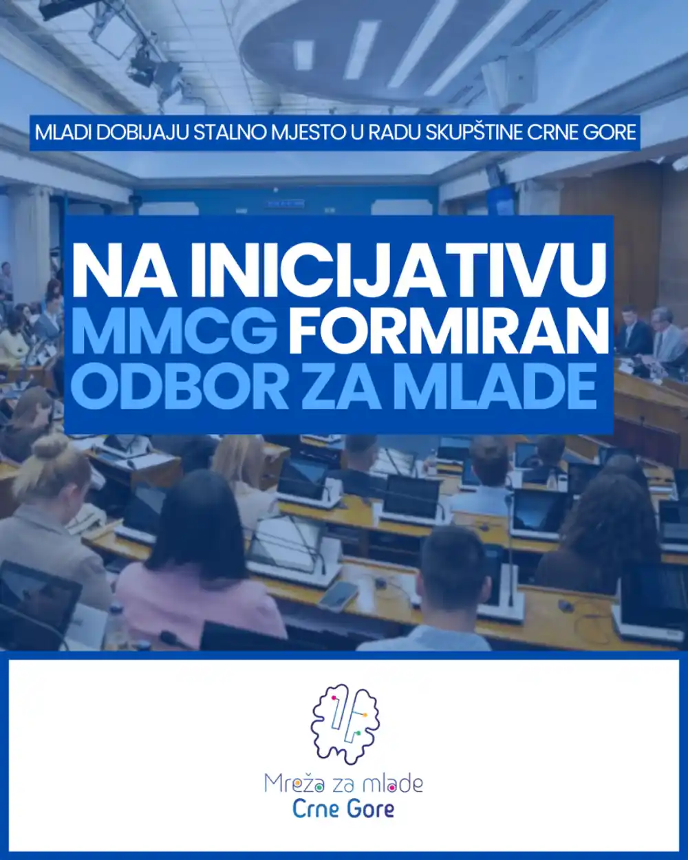 Na inicijativu Mreže za mlade formiran Odbor za mlade u Skupštini Crne Gore