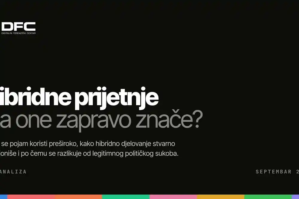 DFC: Hibridne prijetnje nijesu pojedinačni incidenti, već koordinisano djelovanje kroz više kanala